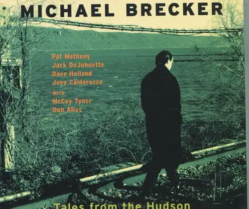 CD Michael Brecker: Tales From The Hudson (Impulse) 1996