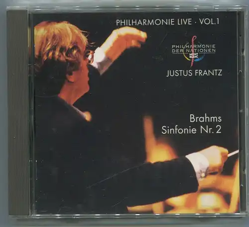 CD Justus Frantz: Brahms Sinfonie Nr. 2 (Philharmonie Live Vol. 1)