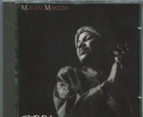 CD Miriam Makeba: Welela (Polydor) 1989