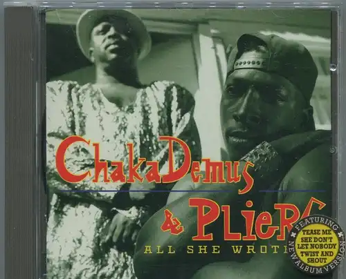 CD Chaka Demus & Pliers: All She Wrote (Island) 1993