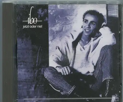 CD Ibo: Jetzt Oder Nie (Brunswick) 1999