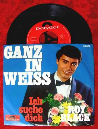 Single Roy Black: Ganz in Weiss (Polydor 52 587) D 1965