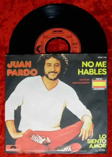 Single Juan Pardo: No me Hables (deutsche Originalversion) (Polydor 2002 118) D
