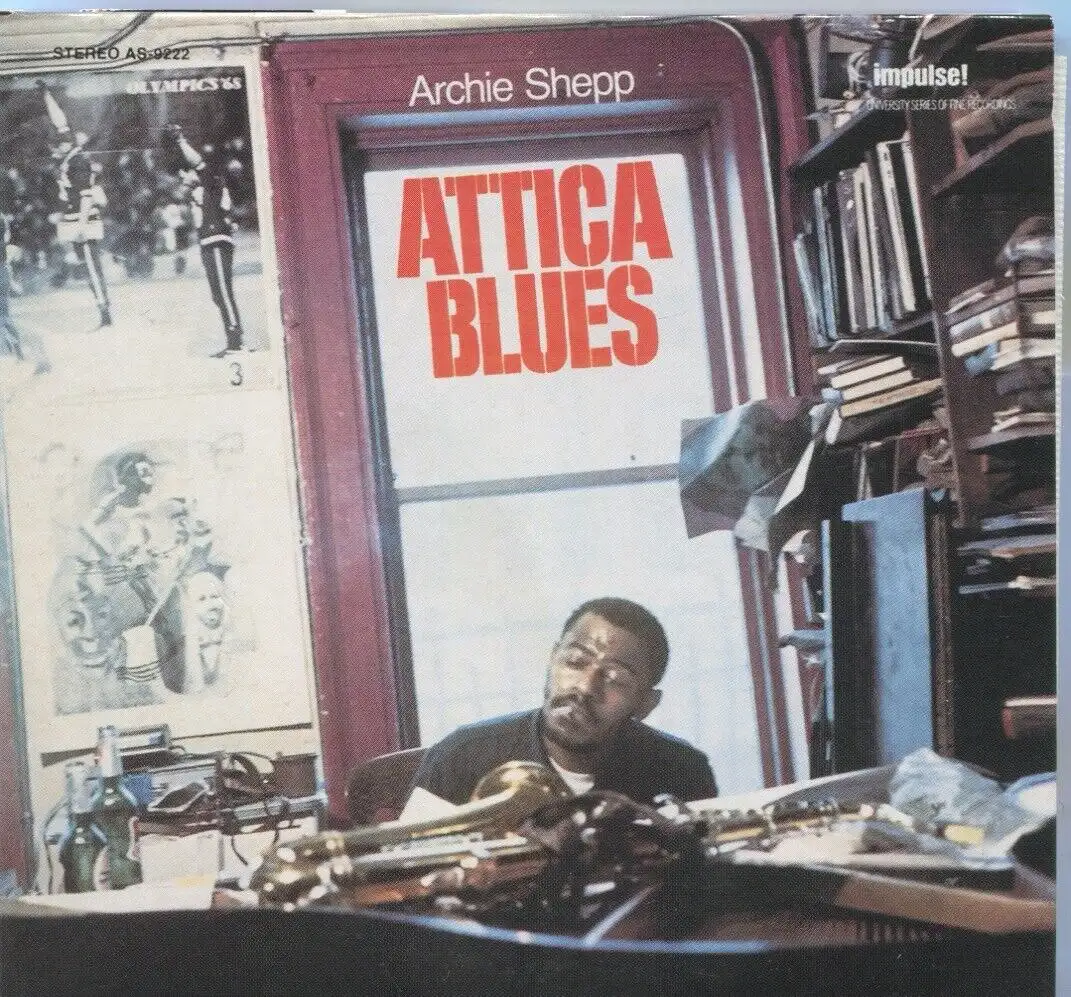 CD Archie Shepp: Attica Blues (Impulse) 2006