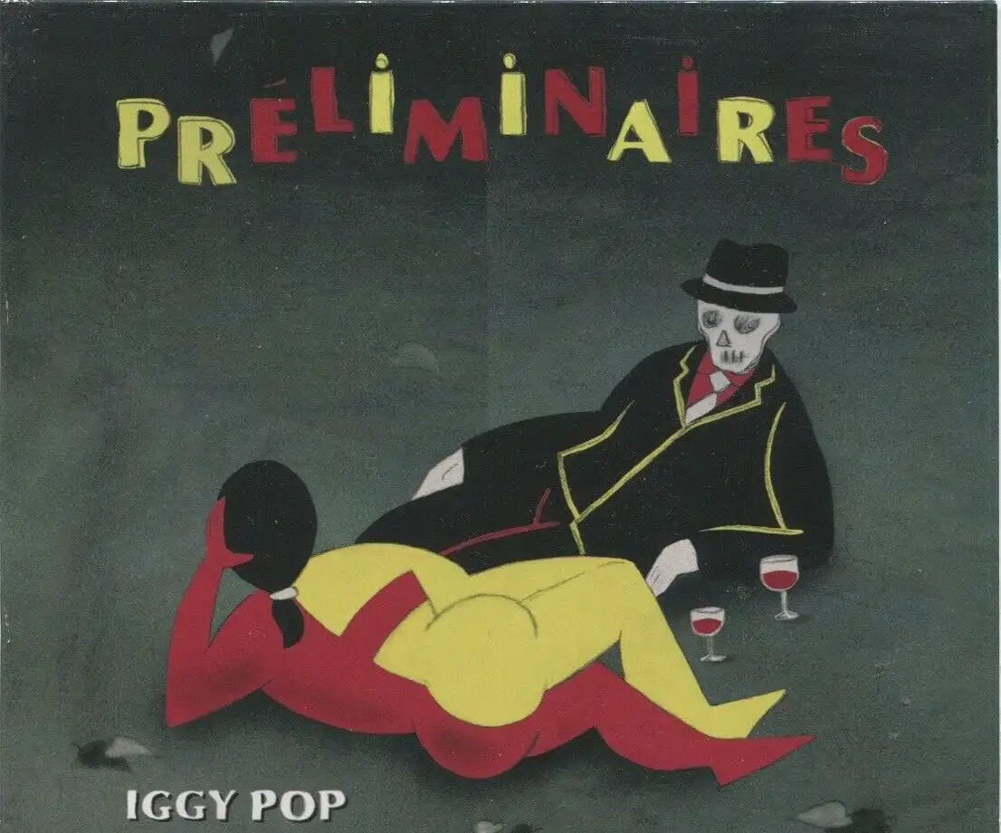 CD Iggy Pop: Preliminaires (EMI) 2009