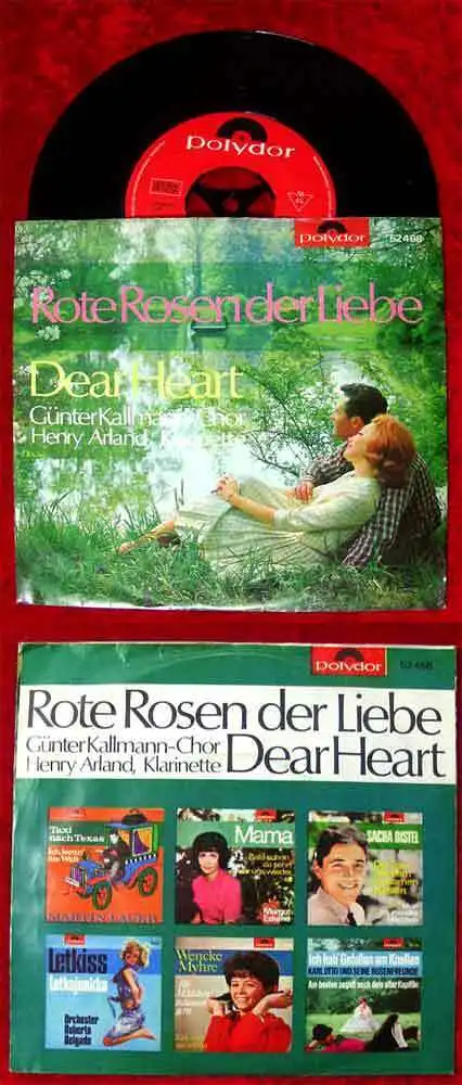Single Günter Kallmann Chor: Rote Rosen der Liebe / Dear Heart (Polydor 52 468)
