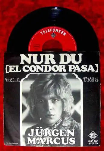 Single Jürgen Marcus: Nur Du (El Condor Pasa) (Telefunken U 56 100) D 1970