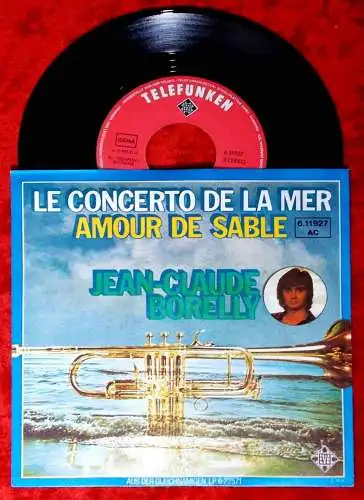 Single Jean Claude Borelly: Le Concerto de la Mer (Telefunken 611927 AC) D 1976