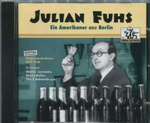 CD Julian Fuhs: Ein Amerikaner aus Berlin - Edition Café Berlin - 2000