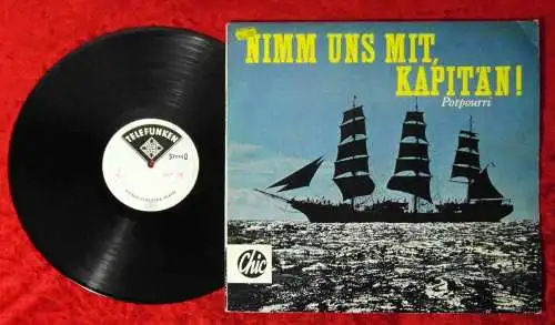 LP Nimm uns mit Kapitän! (Telefunken CHIC Serie SCCT 732) Weissmuster