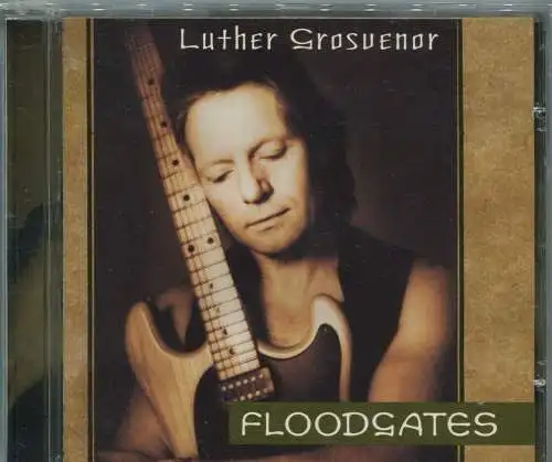 CD Luther Grosvenor: Floodgates (Brilliant) 1996
