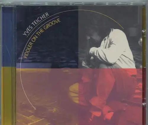 CD Yves Teicher: Fiddler On The Groove (BMG) 1997