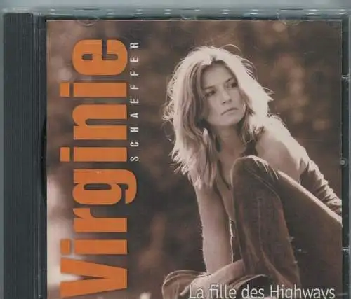 CD Virginie Schaeffer: La Fille des Highways (BMG) 2004