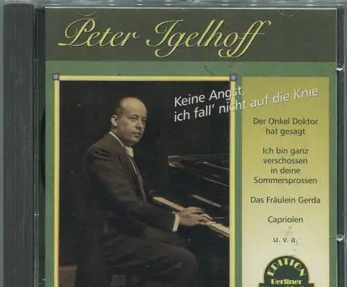 CD Peter Igelhoff: Keine Angst, ich fall nicht auf die Knie! (Duophon) 2000