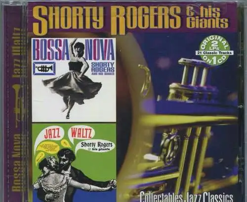 CD Shorty Rogers & His Giants: Bossa Nova / Jazz Waltz (Collectibles) 2002