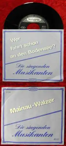 Single Singenden Musikanten: Wer fährt schon an den Bodensee? (Monopol M 1084) D