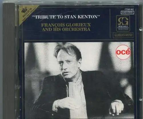 CD Francois Glorieux: Tribute to Stan Kenton (Océ) 1987