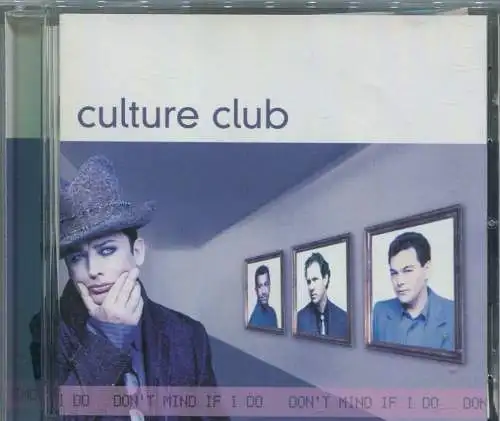 CD Culture Club: Don´t Mind If I Do (Virgin) 1999