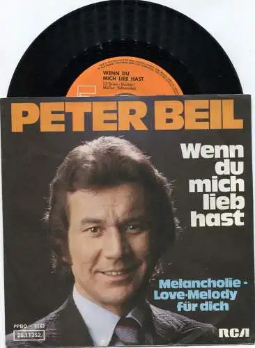 Single Peter Beil: Wenn Du mich lieb hast (RCA PPBO 4143) D 1976