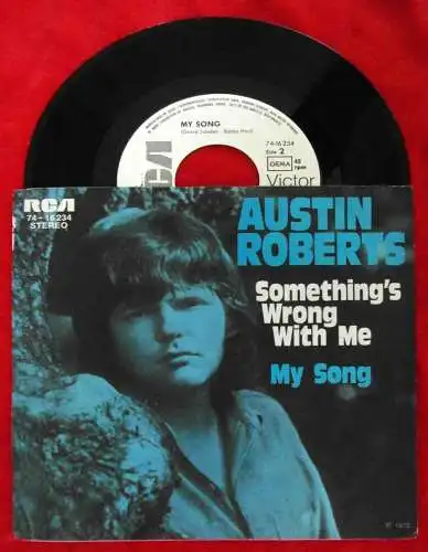 Single Austin Roberts: Something´s Wrong With Me (RCA 74-16 234) D 1973 Promo