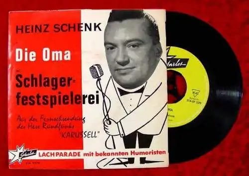 EP Heinz Schenk: Die Oma / Schlagerfestspielereien (aus TV-Show "Karussell")