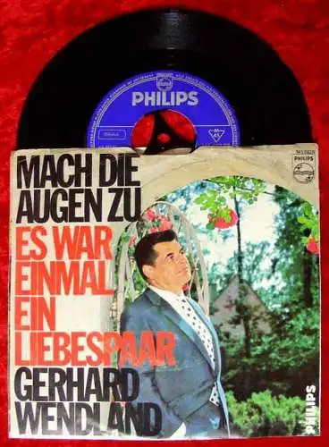 Single Gerhard Wendland: Mach die Augen zu (Philips 345 692) D
