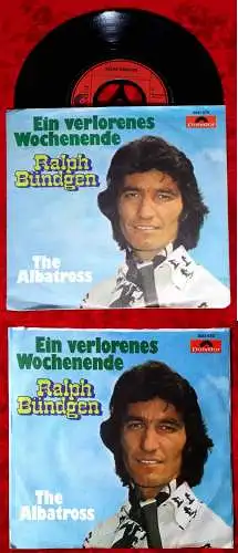 Single Ralph Bündgen: Ein verlorenes Wochenende (Polydor 2041 570) D 1974