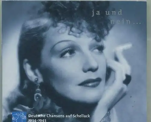 CD Ja und Nein - Deutsche Chansons auf Schellack 1934-1943 (PPR) 2003