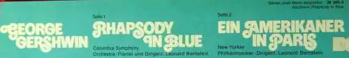 LP Leonard Bernstein: Rhapsody In Blue / Amerikaner in Paris (CBS 29 242-5) D 