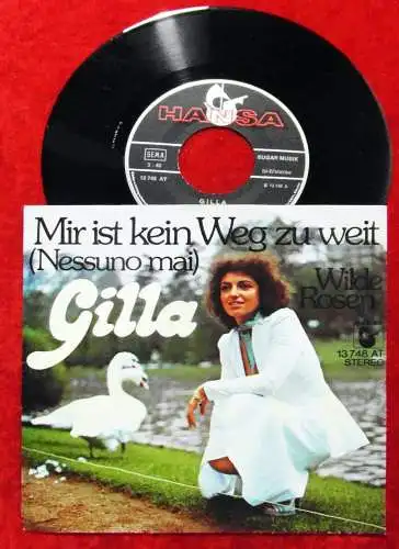 Single Gilla: Mir ist kein Weg zu weit (Hansa 13 748 AT) D