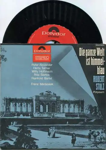 EP Die ganze Welt ist himmelblau (Polydor 224 444) D 1965 Robert Stolz Medley
