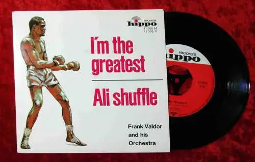Single Frank Valdor: I´m the Greatest / Ali Shuffle (Hippo 11 005 V) D