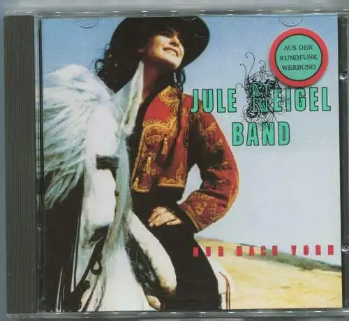 CD Jule Neigel Band: Nur nach vorn (Intercord) 1991