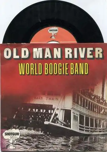 Single World Boogie Band: Old Man River (Shotgun 195 002) F