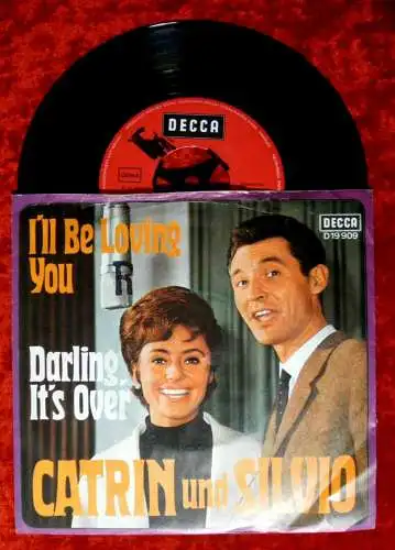 Single Catrin & Silvio: I´ll be loving you (Decca D 19 909) D  Caterina Valente