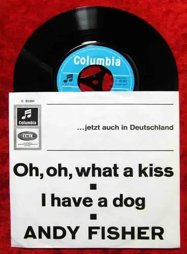 Single Andy Fisher: Oh, Oh, what a Kiss (Columbia C 23 261) D
