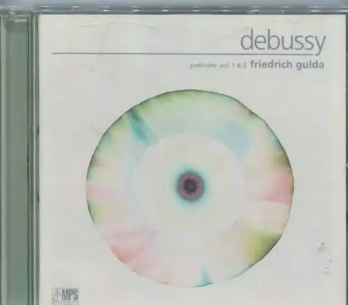 CD Friedrich Gulda: Debussy - Preludes Vol. 1&2 (MPS) 2007