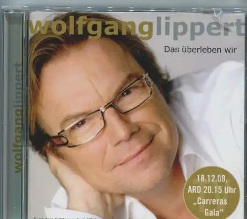 CD Wolfgang Lippert: Das überleben wir (Sony) 2008