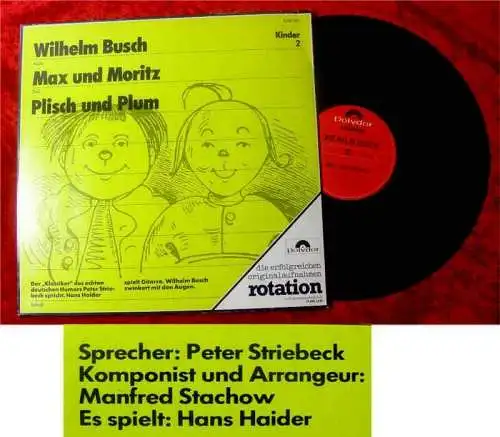 LP Peter Striebeck: Wilhelm Busch -  Max & Moritz Plisch und Plum (Rotation)
