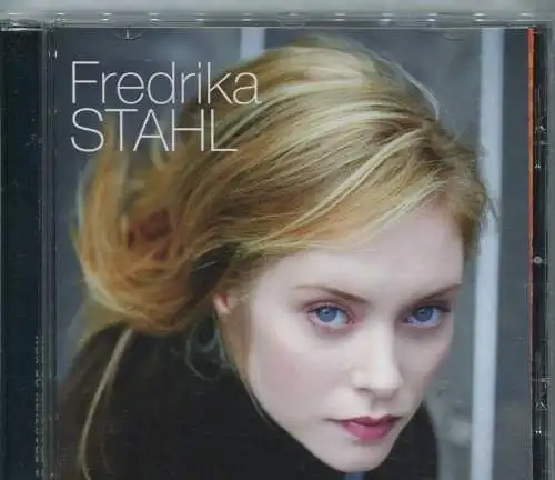 CD Fredrika Stahl: A Fraction of You (Sony) 2006
