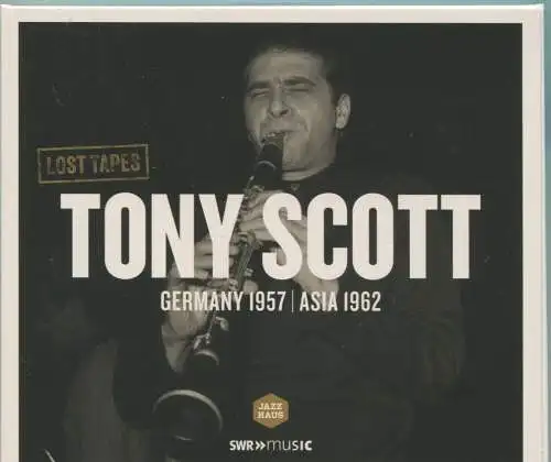 CD Tony Scott: Lost Tapes Germany 1957 / Asia 1962 (JazzHaus) 
