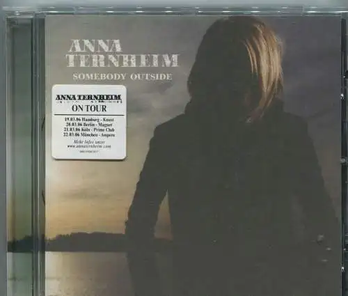 CD Anna Ternheim: Somebody Outside (Universal) 2004