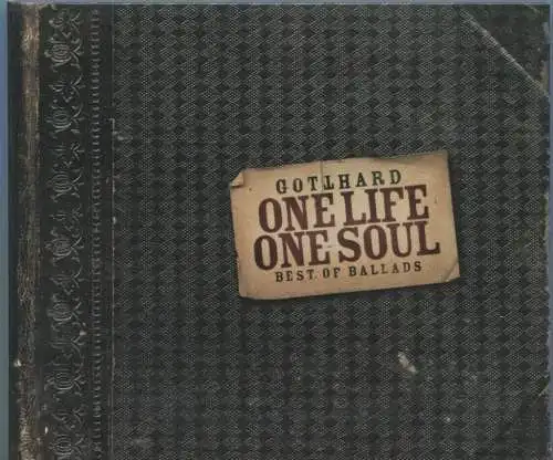 CD Gotthard: One Life One Soul - Best Of Ballads (BMG) 2001