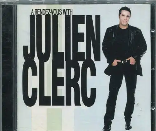 CD Julien Clerc: Rendezvous with Julien Clerc (Virgin) 1999