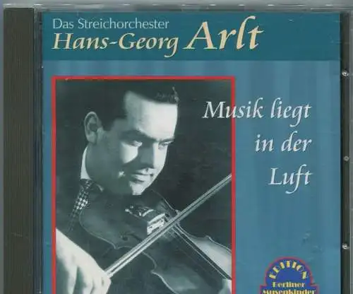 CD Hans Georg Arlt: Musik liegt in der Luft (Duophon) 1999