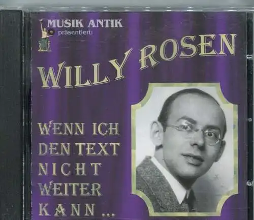CD Willy Rosen: Wenn ich den Text nicht weiter kann... (Musant) 2001