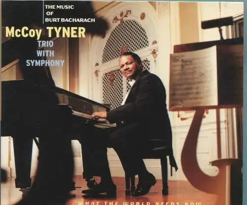 CD McCoy Tyner: Music Of Burt Bacharach - What The World Needs Now - (GRP) 1997