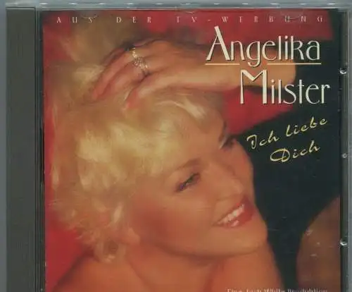 CD Angelika Milster: Ich liebe Dich (BMG) 1995