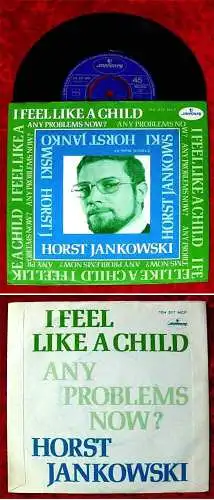 Single Horst Jankowski: I Feel Like A Child / Any Problems Now (Mercury) NL