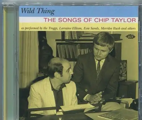 CD Wild Thing - The Songs Of Chip Taylor - (Ace) 2009